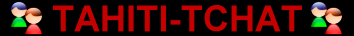 TAHITI-TCHAT